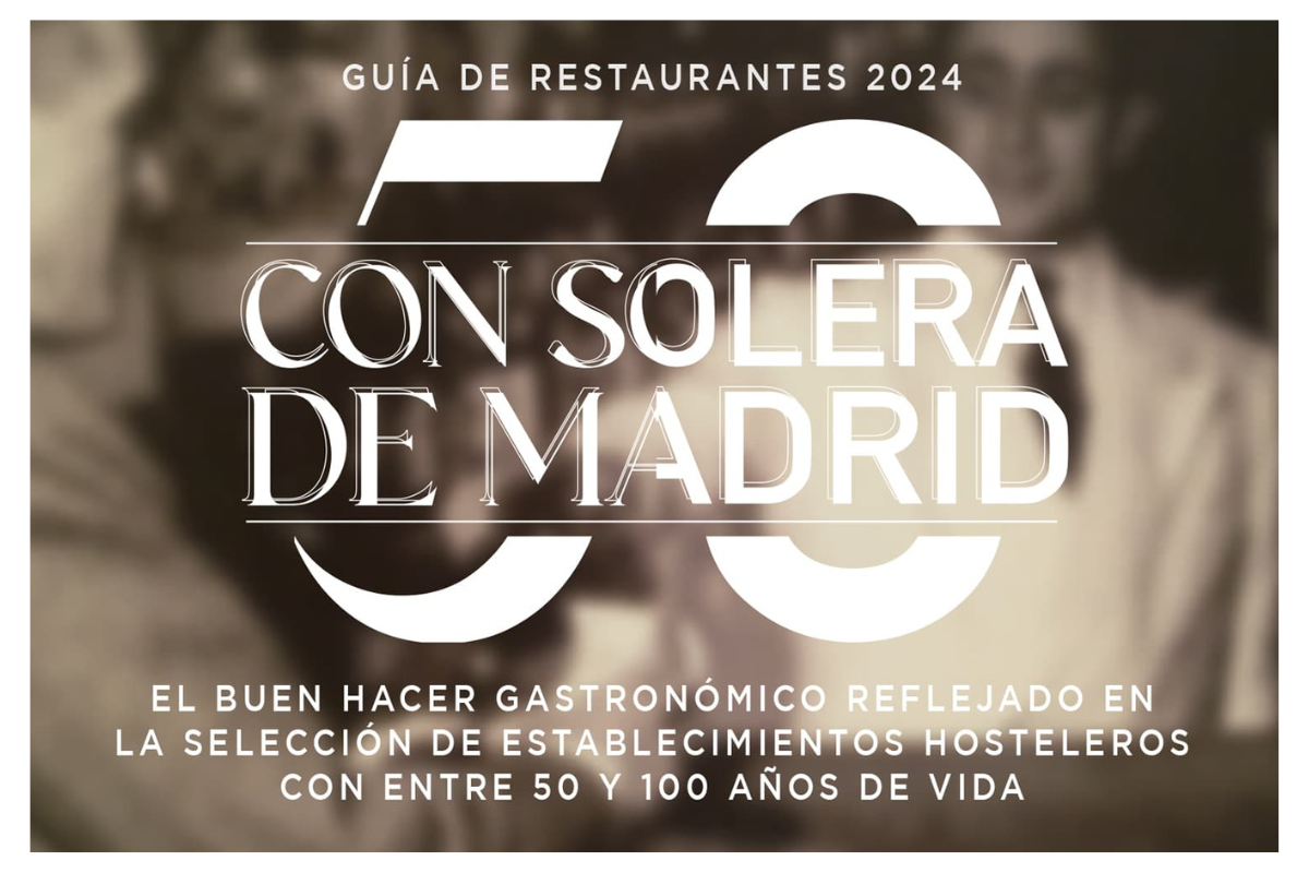 Restaurantes con Solera de Madrid